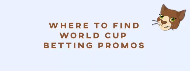 Where To Find World Cup Betting Promos